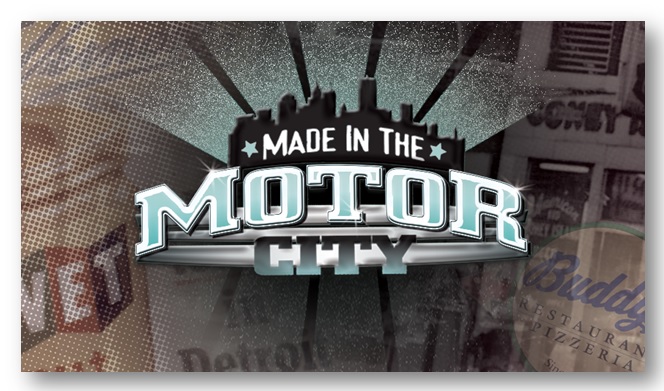 Made in the Motor City