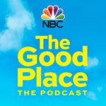 The Good Place Podcast