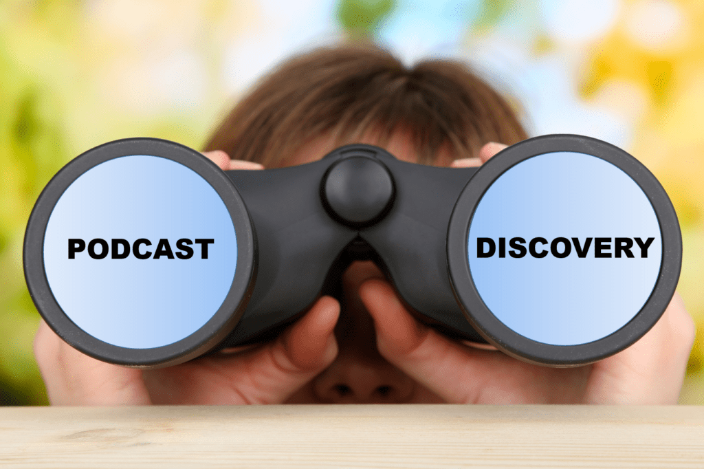 podcast discovery binoculars