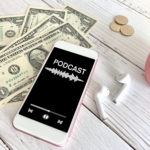 podcasting money