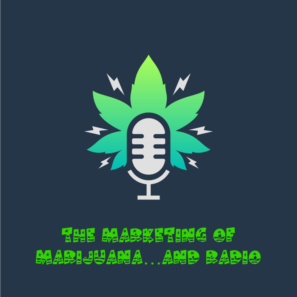 marijuana radio marketing blog